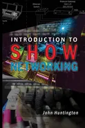 Introduction to Show Networking - John Huntington