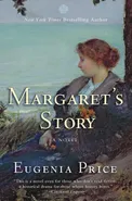 Margaret's Story - Eugenia Price
