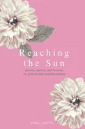 Reaching the Sun - April Green