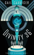 Divinity 36 - Gail Carriger