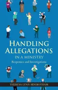 Handling Allegations in a Ministry - Theresa Lynn Sidebotham
