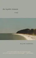 The Legible Element - Ralph Sneeden