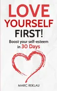 Love Yourself First! - Marc Reklau
