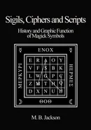 Sigils, Ciphers and Scripts - Mark B. Jackson