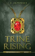 Trine Rising - C.K. Donnelly