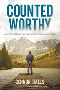 Counted Worthy - Connor Bales