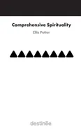 Comprehensive Spirituality - Ellis Potter