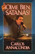 Oime Bien Satanas! - Carlos Annacondia