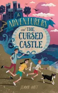 The Adventurers and the Cursed Castle - Jemma Hatt