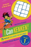 Will Shortz Presents I Can KenKen! Volume 1 - Tetsuya Miyamoto