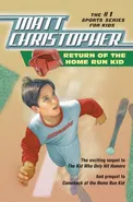 Return of the Home Run Kid - Matt Christopher