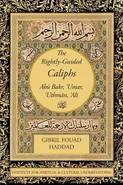 The Rightly-Guided Caliphs - Haddad Gibril Fouad