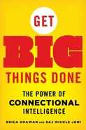 Get Big Things Done - Erica Dhawan