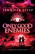 Only Good Enemies - Jennifer Estep