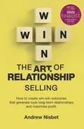 The Art of Relationship Selling - Andrew Nisbet