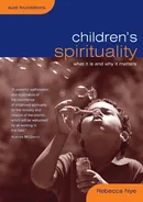 Children's Spirituality - Rebecca Nye