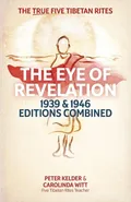 The Eye of Revelation 1939 & 1946 Editions Combined - Peter Kelder