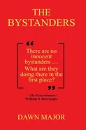 The Bystanders - Dawn Major