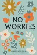 No Worries - Mente Press Bella