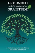 Grounded in 5 Minutes of Gratitude - Smudge Roys