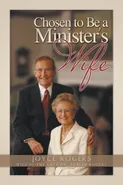 Chosen to Be a Minister's Wife - Joyce Rogers