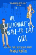 The Billionaire's Wake-Up-Call Girl - Annika Martin