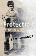 Protection from Erasure - Sami Miranda