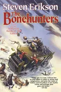 The Bonehunters - Steven Erikson