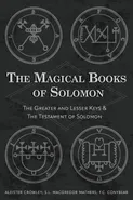The Magical Books of Solomon - Aleister Crowley