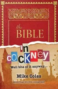 The Bible in Cockney - Mike Coles