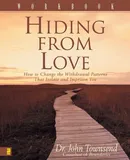 Hiding from Love Workbook - John Townsend