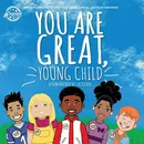 You Are Great, Young Child - Jasmine Furr
