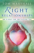 Right Relationships - Tom Marshall