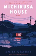 Michikusa House - Emily Grandy