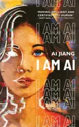 I AM AI - Ai Jiang