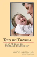 Tears and Tantrums - Aletha Jauch Solter