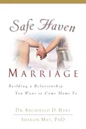 Safe Haven Marriage - Archibald Hart