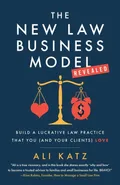 The New Law Business Model - Ali Katz