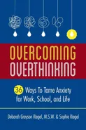 Overcoming Overthinking - Riegel Deborah Grayson