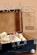 The Bones - Katrina Watson