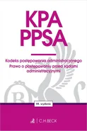 KPA PPSA Kodeks postępowania administracyjnego Prawo o postępowaniu przed sądami administracyjnym