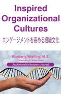 Inspired Organizational Cultures - Kimberly Wiefling