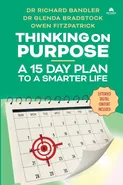 Thinking on Purpose - Richard Bandler