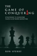 The Game of Conquering - Rob L Sperry