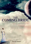 The Coming Bride - David Jones