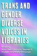 Trans and Gender Diverse Voices in Libraries - Krista McCracken