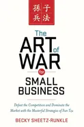 The Art of War for Small Business - Becky Sheetz-Runkle