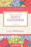 Discovering God's Goodness - of Faith Women