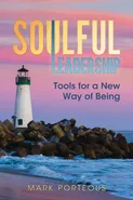 Soulful Leadership - Mark Porteous