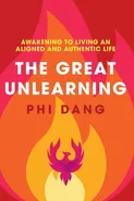 The Great Unlearning - Phi Dang